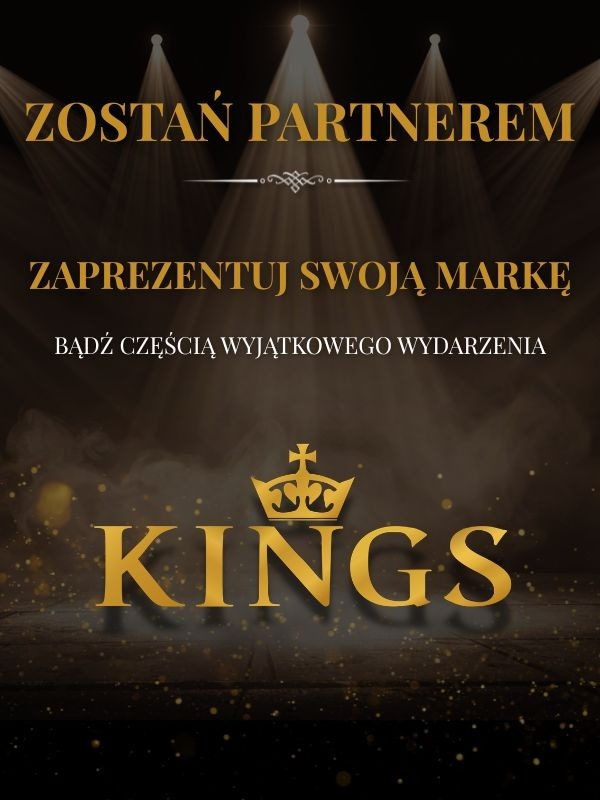 ZOSTAŃ PARTNEREM KINGS